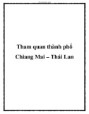 Tham quan thành phố Chiang Mai – Thái Lan