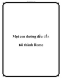 Mọi con đường đều dẫn tới thành Rome