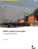 REDD+ politics in the media A case study from Vietnam