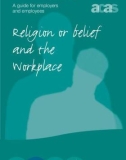 Religion or belief and the Workplace