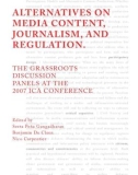 ALTERNATIVES ON MEDIA CONTENT, JOURNALISM, AND REGULATION