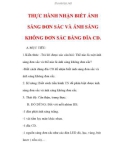 Giáo án Vật lý lớp 9 : Tên bài dạy : THỰC HÀNH NHẬN BIẾT ÁNH SÁNG ĐƠN SẮC VÀ ÁNH SÁNG KHÔNG ĐƠN SẮC BẰNG ĐĨA CD.