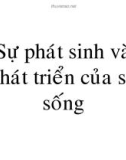 Sự phát sinh và phát triển của sự sống