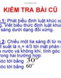 Bài giảng Vật lí 11 - Bài 27: Phản xạ toàn phần