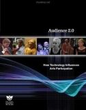 Audience 2.0 How Technology Influences Arts Participation