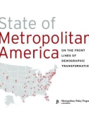 State of Metropolitan America ON THE FRONT LINES OF DEMOGRAPHIC TRANSFORMATION