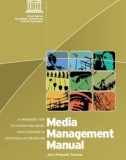 Media Management Manual - A HANDBOOK FOR TELEVISION AND RADIO PRACTITIONERS IN COUNTRIES-IN-TRANSITION