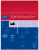 THE SOCIAL MEDIA ECOSYSTEM REPORT: RISE OF USERS, INTELLIGENCE AND OPERATING SYSTEMS