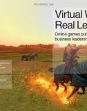 Virtual Worlds, Real Leaders: Online games put the future of business leadership on display