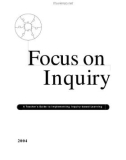 Focus on Inquiry A Teacher's Guide to Implementing Inquiry-based Learning