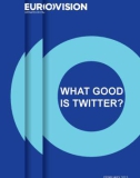 WHAT GOOD IS TWITTER? THE VALUE OF SOCIAL MEDIA TO PUBLIC SERVICE JOURNALISM