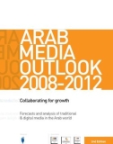 ARAB MEDIA OUTLOOK 2008-2012 Collaborating for growth