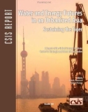 Water and Energy Futures in an Urbanized Asia