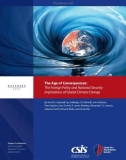 The Age of Consequences: The Foreign Policy and National Security Implications of Global Climate Change