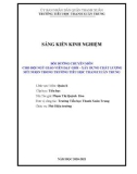 Sáng kiến kinh nghiệm Tiểu học: Bồi dưỡng chuyên môn cho đội ngũ giáo viên dạy giỏi - Xây dựng chất lượng mũi nhọn trong trường Tiểu học Thanh Xuân Trung