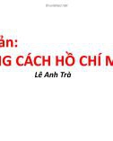 Bài giảng môn Ngữ văn lớp 9 - Tiết 1+2: Phong cách Hồ Chí Minh