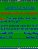 Giáo án điện tử môn Tiếng Việt lớp 3 - Tuần 34: Luyện từ và câu Mở rộng vốn từ: Thiên nhiên