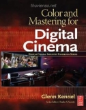 Color and Mastering for Digital Cinema