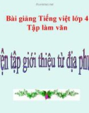 Bài giảng Tiếng việt 4 tuần 20 bài: Luyện tập giới thiệu địa phương