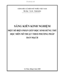 Sáng kiến kinh nghiệm Tiểu học: Một số biện pháp giúp học sinh hứng thú học môn Mĩ thuật theo phương pháp Đan Mạch