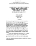 COSMIC MAPS, PROPHECY CHARTS, AND THE HOLLYWOOD MOVIE, A BIBLICAL REALIST LOOKS AT THE ECLIPSE OF OLD TESTAMENT NARRATIVE*