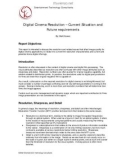 Digital Cinema Resolution – Current Situation and Future requirements