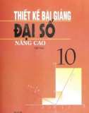 Đại số 10 nâng cao và hướng dẫn thiết kế bài giảng (Tập 2): Phần 1