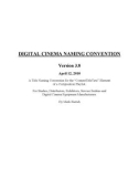 DIGITAL CINEMA NAMING CONVENTION: Version 3.8