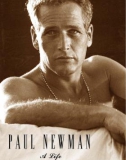 Paul Newman: A Life, by Shawn Levy