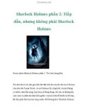 Sherlock Holmes phần 2: Hấp dẫn, nhưng không phải