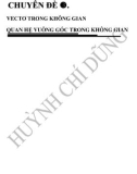 Chuyên đề 3: Vectơ trong không gian - Quan hệ vuông góc trong không gian