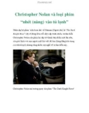 Christopher Nolan và loại phim 'nhét (nàng) vào tủ lạnh'