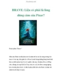 BRAVE: Liệu có phải là lòng dũng cảm của Pixar?