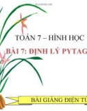 Bài giảng môn Toán 7 – Bài 7: Định lý Pitago