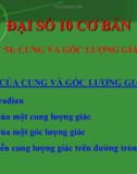 Bài giảng Đại số 10 - Bài 1: Cung và góc lượng giác