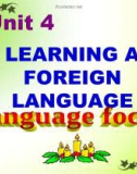 Bài giảng môn Tiếng Anh lớp 9 - Unit 4: Learning a foreign language (Language focus)