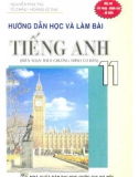 hướng dẫn học và làm bài tiếng anh 11 (biên soạn theo chương trình cơ bản): phần 1