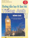 hướng dẫn học và làm bài tiếng anh 11 (nâng cao): phần 1