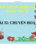 Bài giảng Sinh học 8 - Bài 32: Sự chuyển hóa