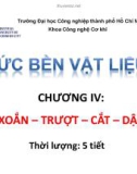 Bài giảng Sức bền vật liệu: Chương 4 - ĐH Công nghiệp TP.HCM