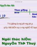 Giáo án điện tử sinh học: Sinh học 12- Tạo giống bằng phương pháp gây đột biến và công nghệ tế bào