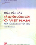 Quyền công dân ở Việt Nam nhìn từ khía cạnh văn hóa - Toàn cầu hóa: Phần 1