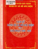 Ebook Lịch sử Đảng bộ xã Hồ Đắc Kiện (1930-1975): Phần 1 (Tập 1)