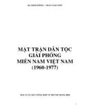 Tìm hiểu Mặt trận dân tộc giải phóng miền Nam Việt Nam (1960-1977): Phần 1