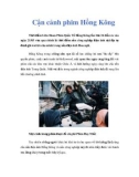 Cận cảnh phim Hồng Kông