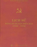 Ebook Lịch sử Đảng bộ huyện Điện Bàn (1930-1975): Phần 1