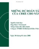 NHỮNG DỰ ĐOÁN TÁO BẠO CỦA CBRE