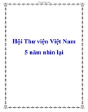 Hội Thư viện Việt Nam 5 năm nhìn lại