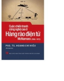 Tìm hiểu chiến tranh công nghệ cao ở hàng rào điện tử McNamara (1966-1972): Phần 1