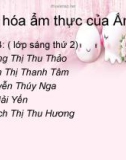 Bài thuyết trình Văn hóa ẩm thực Ấn Độ